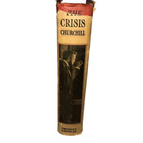Atg The Crisis Hardcover Book 1901 by Winston Churchill Dust Jacket Grosset & Du - Picture 2 of 6